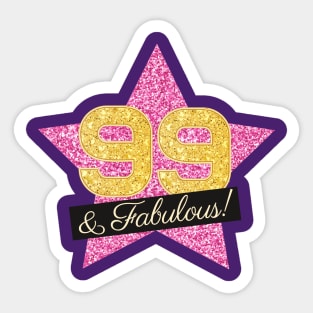 99th Birthday Gifts Women Fabulous - Pink Gold Sticker